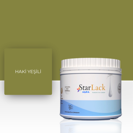 STARLACK AURA BOYA HAKİ YEŞİLİ 250ML-500ML-1000ML STARLACK AURA BOYA HAKİ YEŞİLİ 250ML-500ML-1000ML