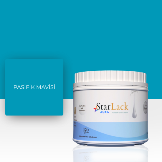STARLACK AURA BOYA PASİFİK MAVİSİ 250ML-500ML-1000ML STARLACK AURA BOYA PASİFİK MAVİSİ 250ML-500ML-1000ML